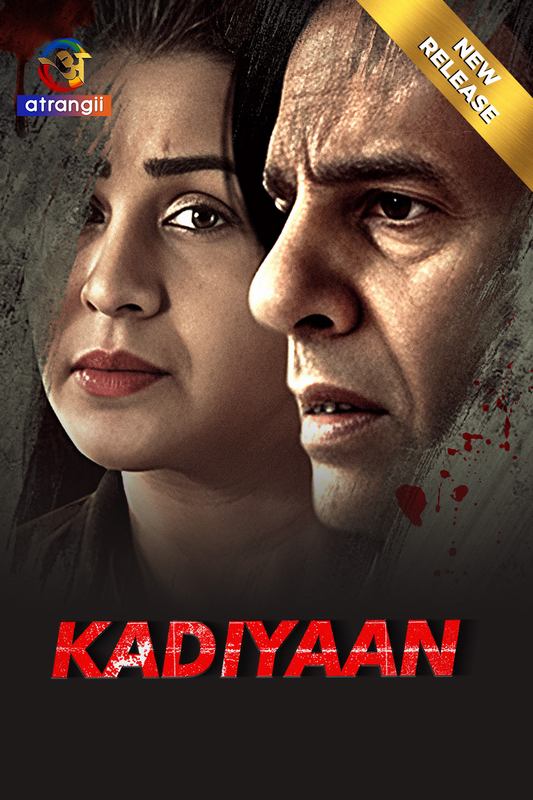 Kadiyaan (2024) S01 Part 1 